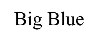 BIG BLUE Trademark Image