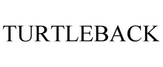TURTLEBACK Trademark Image