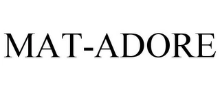 MAT-ADORE Trademark Image