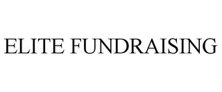 ELITE FUNDRAISING Trademark Image