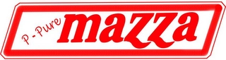 P-PURE MAZZA Trademark Image