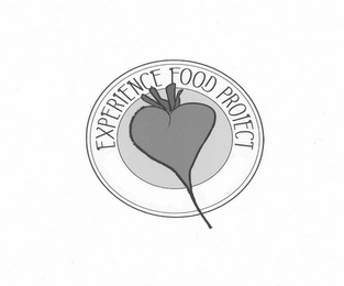 EXPERIENCE FOOD PROJECT Trademark Image