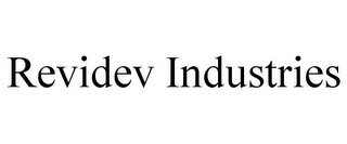 REVIDEV INDUSTRIES Trademark Image