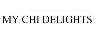 MY CHI DELIGHTS Trademark Image