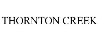 THORNTON CREEK Trademark Image