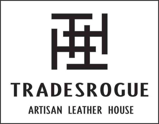 TTTT TRADESROGUE ARTISAN LEATHER HOUSE Trademark Image