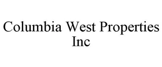 COLUMBIA WEST PROPERTIES INC Trademark Image