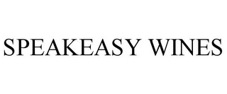 SPEAKEASY WINES Trademark Image