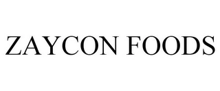 ZAYCON FOODS Trademark Image