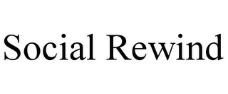 SOCIAL REWIND Trademark Image