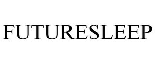 FUTURESLEEP Trademark Image