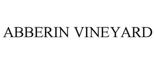 ABBERIN VINEYARD Trademark Image