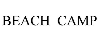 BEACH CAMP Trademark Image