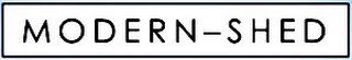 MODERN SHED Trademark Image