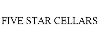 FIVE STAR CELLARS Trademark Image