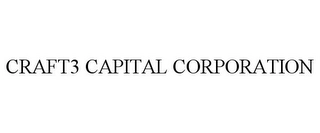 CRAFT3 CAPITAL CORPORATION Trademark Image
