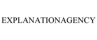 EXPLANATIONAGENCY Trademark Image