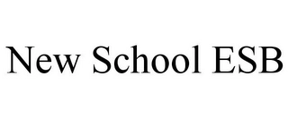 NEW SCHOOL ESB Trademark Image