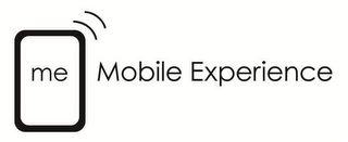 ME MOBILE EXPERIENCE Trademark Image