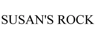SUSAN'S ROCK Trademark Image