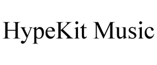 HYPEKIT MUSIC Trademark Image