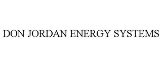 DON JORDAN ENERGY SYSTEMS Trademark Image