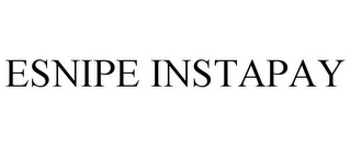 ESNIPE INSTAPAY Trademark Image