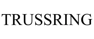 TRUSSRING Trademark Image