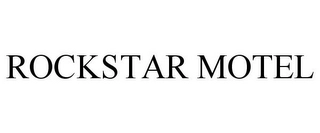 ROCKSTAR MOTEL Trademark Image