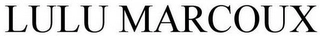 LULU MARCOUX Trademark Image