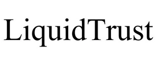 LIQUIDTRUST Trademark Image