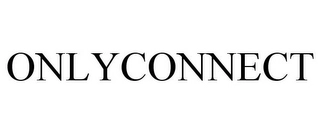 ONLYCONNECT Trademark Image