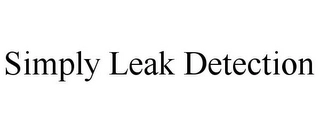 SIMPLY LEAK DETECTION Trademark Image