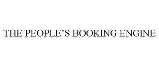 THE PEOPLE'S BOOKING ENGINE Trademark Image