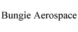 BUNGIE AEROSPACE Trademark Image