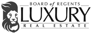 BOARD OF REGENTS LUXURY R E A L E S T AT E Trademark Image