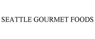 SEATTLE GOURMET FOODS Trademark Image