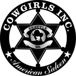 COWGIRLS INC. SEATTLE WA AMERICAN SALOON Trademark Image