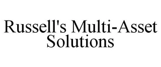 RUSSELL'S MULTI-ASSET SOLUTIONS Trademark Image