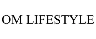 OM LIFESTYLE Trademark Image
