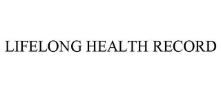 LIFELONG HEALTH RECORD Trademark Image
