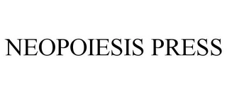 NEOPOIESIS PRESS Trademark Image
