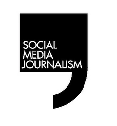 SOCIAL MEDIA JOURNALISM Trademark Image