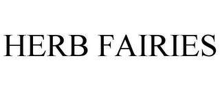 HERB FAIRIES Trademark Image