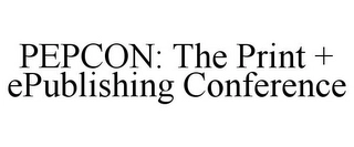 PEPCON: THE PRINT + EPUBLISHING CONFERENCE Trademark Image