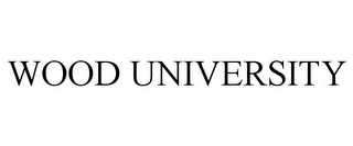 WOOD UNIVERSITY Trademark Image