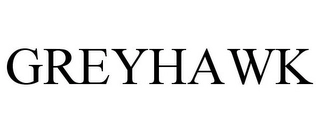 GREYHAWK Trademark Image
