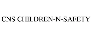CNS CHILDREN-N-SAFETY Trademark Image