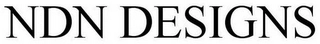 NDN DESIGNS Trademark Image