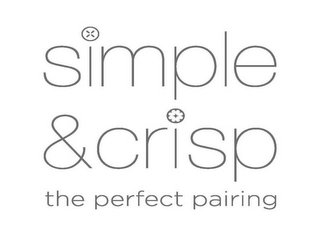 SIMPLE & CRISP THE PERFECT PAIRING Trademark Image